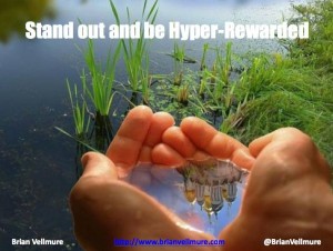 Stand out and be Hyper Rewarded